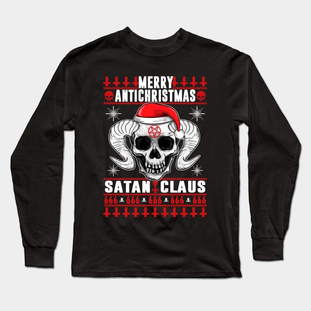 Merry Antichristmus - Satan Claus Ugly Xmas Sweater Long Sleeve T-Shirt by Frontoni